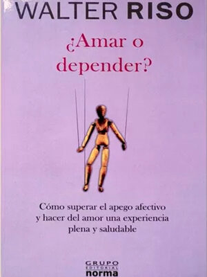 ¿Amar o depender?