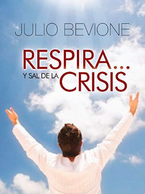 respira y sal de la crisis